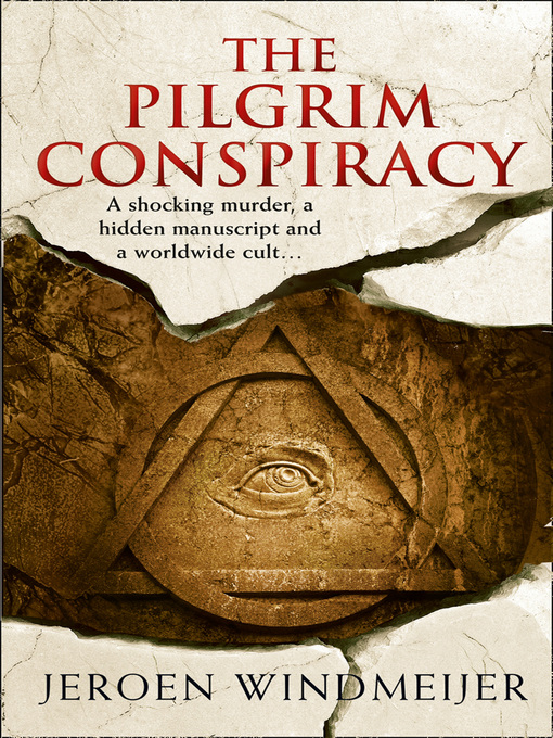 Title details for The Pilgrim Conspiracy by Jeroen Windmeijer - Available